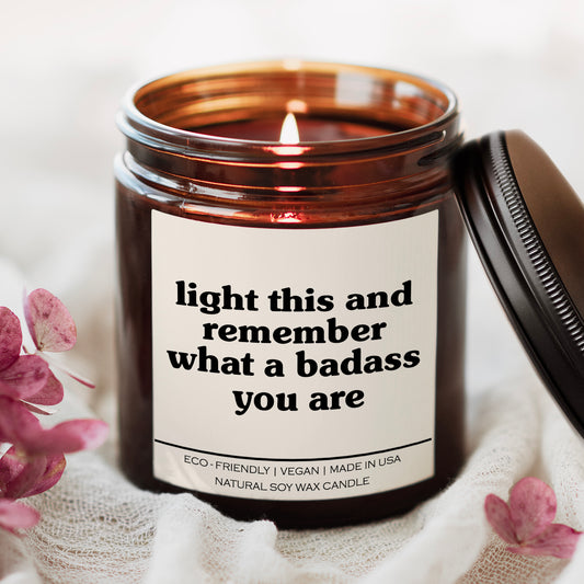 Bougie “Light This And Remember What A Badass You Are”